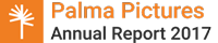 Annual Report 2017 -  Palma Pictures